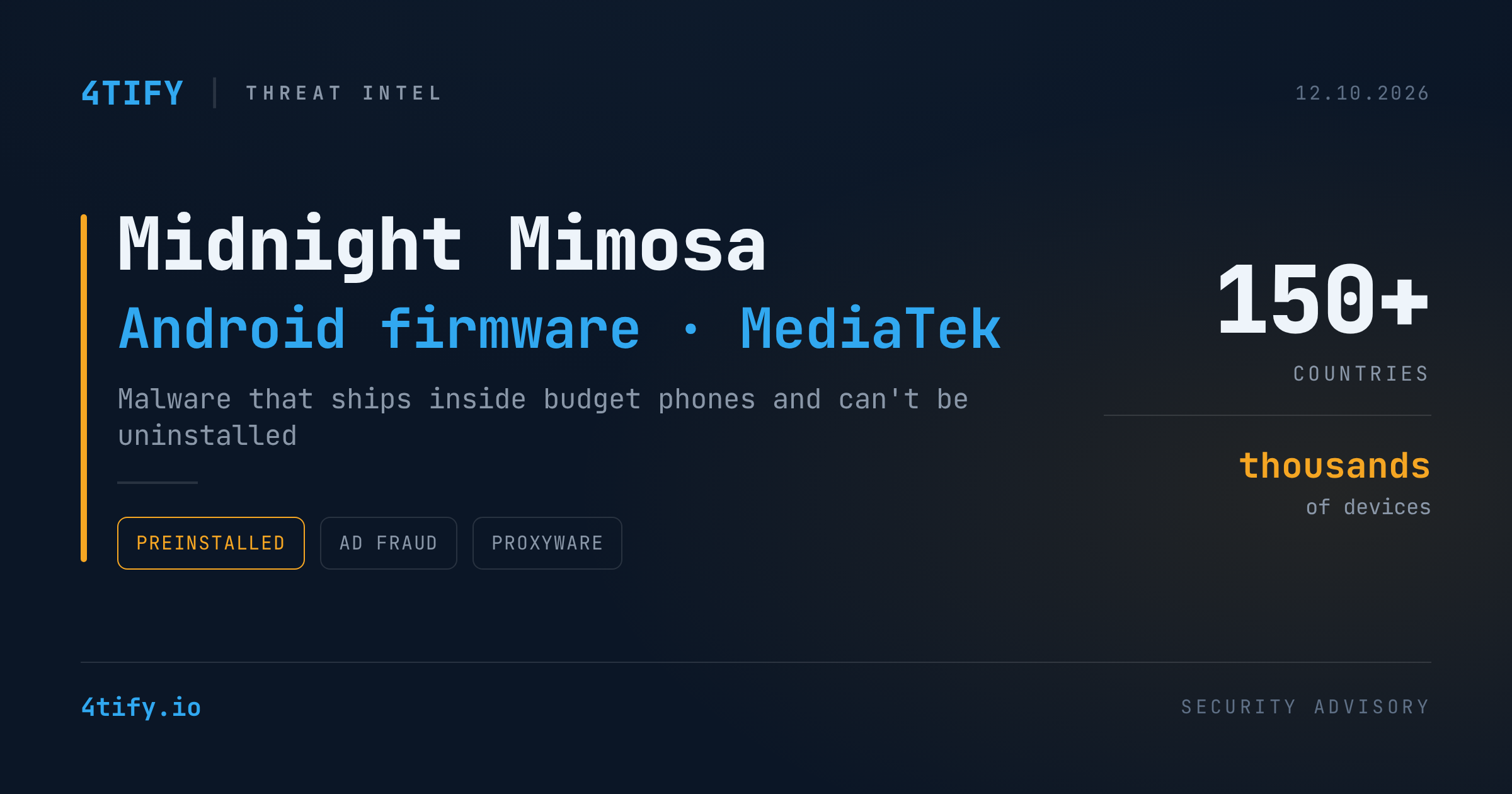 Midnight Mimosa: malware Android preinstalat în firmware-ul telefoanelor ieftine