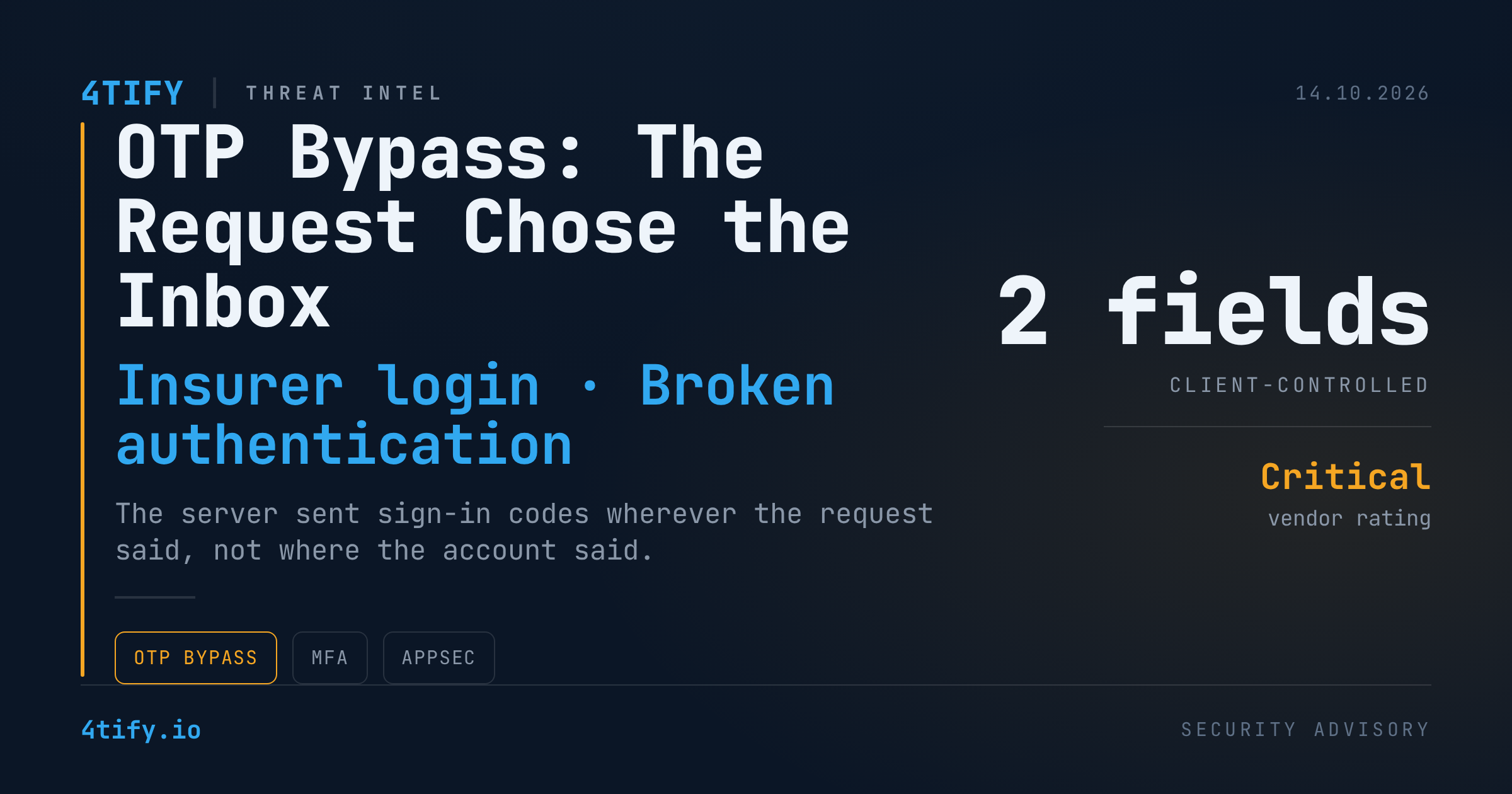 OTP Bypass on an Insurer's Login: The Request Chose Where the Code Went