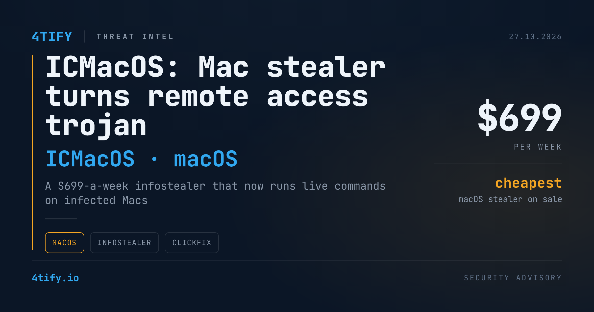 ICMacOS: stealer-ul pentru Mac de 699 $ pe săptămână care a devenit troian de acces la distanță