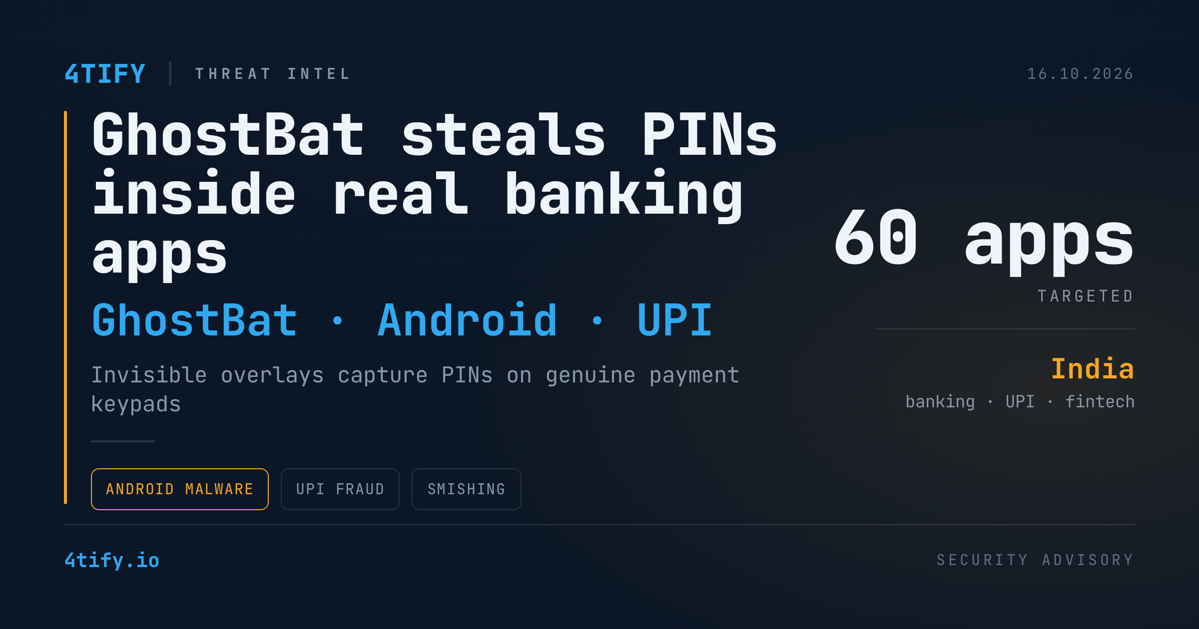 GhostBat Android Malware Steals PINs From Inside 60 Real Banking and UPI Apps
