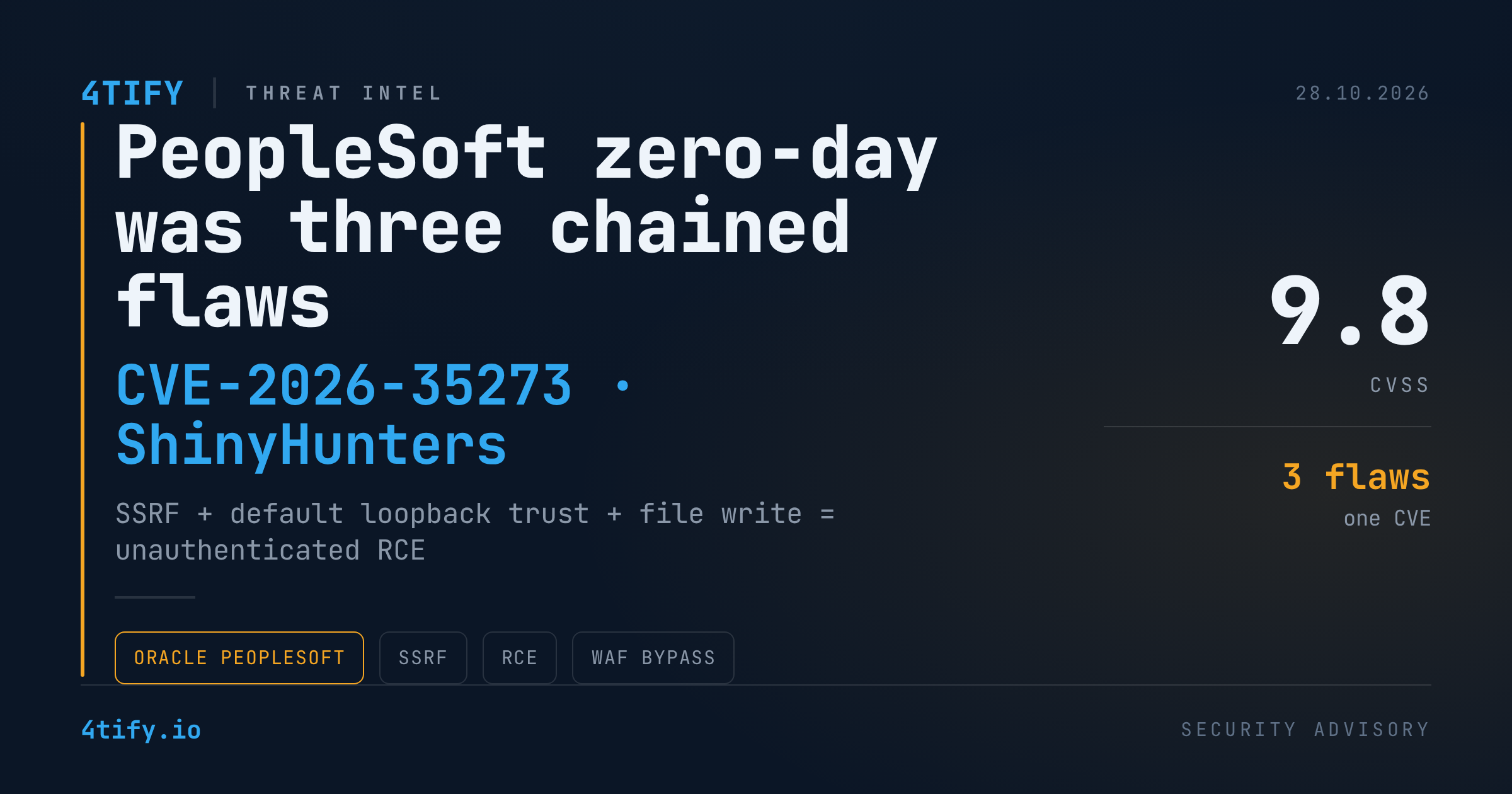 Zero-day-ul Oracle PeopleSoft exploatat de ShinyHunters era, de fapt, trei vulnerabilități înlănțuite