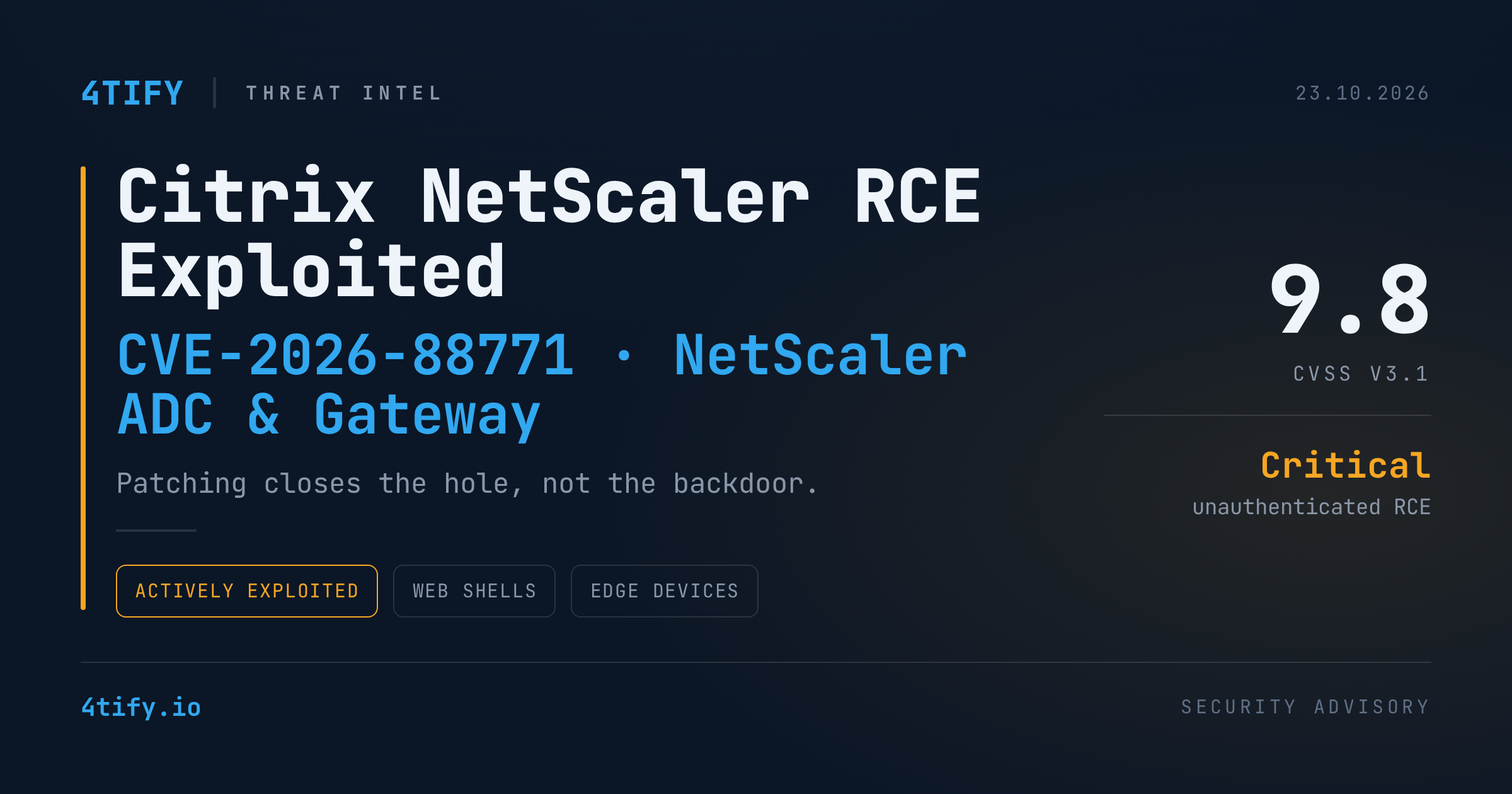 Citrix NetScaler CVE-2026-88771, exploatată pentru web shell-uri și malware
