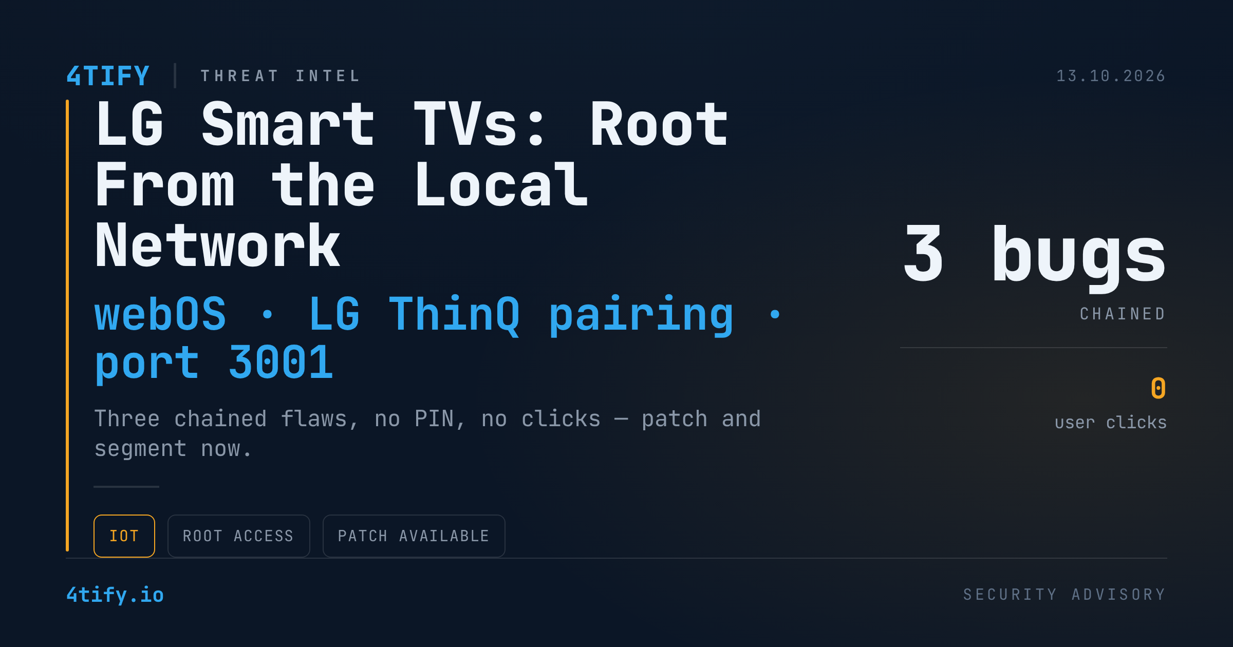 LG webOS Smart TVs: Three-Bug Chain Gives Root to Anyone on the Same Network