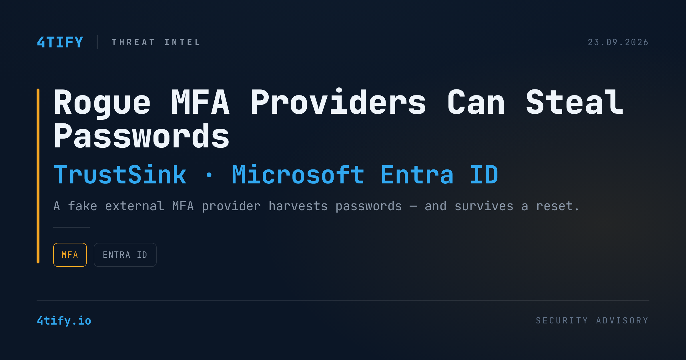 Rogue MFA Providers Can Turn Entra ID's Second Factor Into a Password Trap