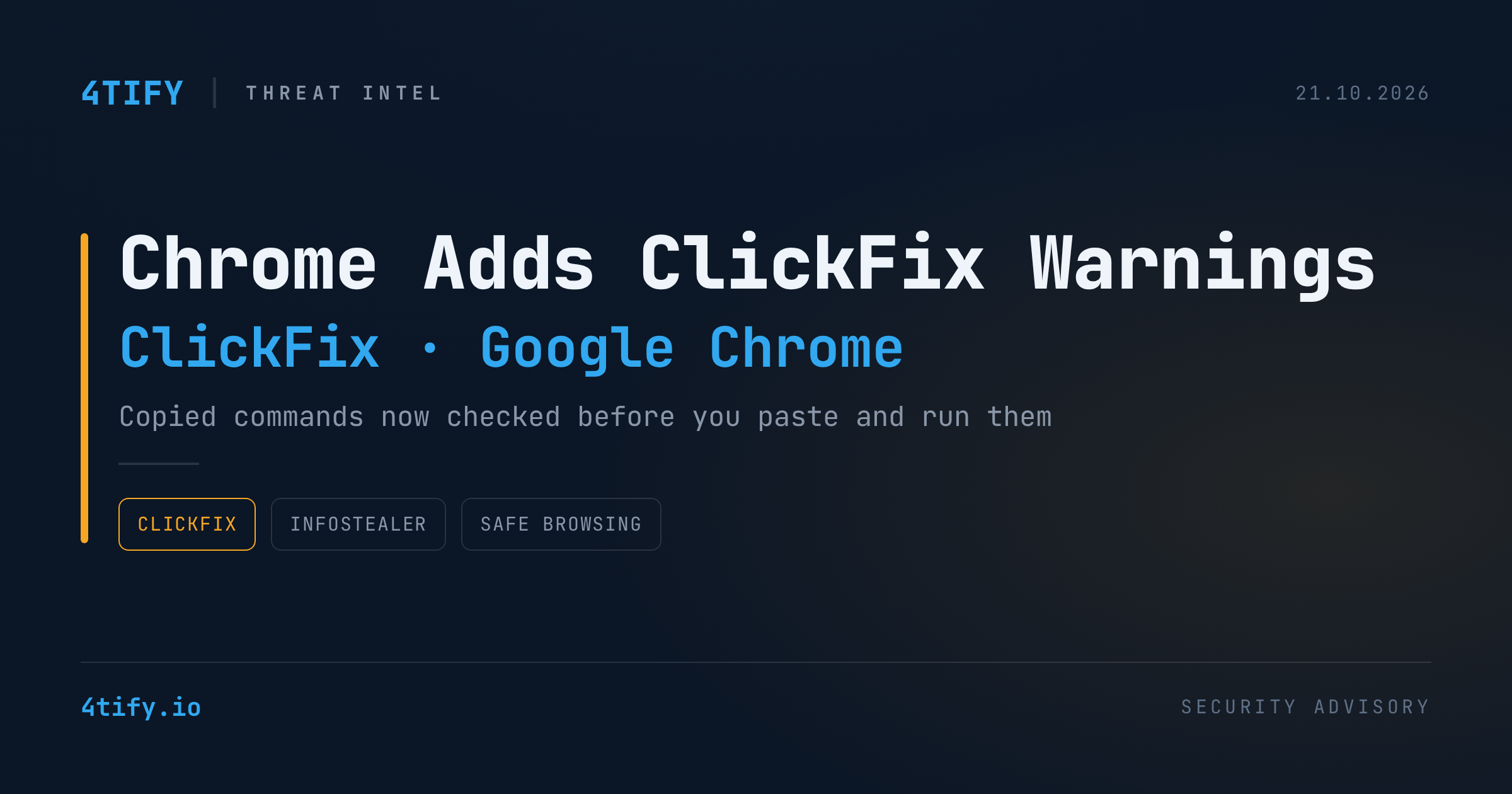 Chrome Adds ClickFix Warnings Before Users Paste Malicious Commands