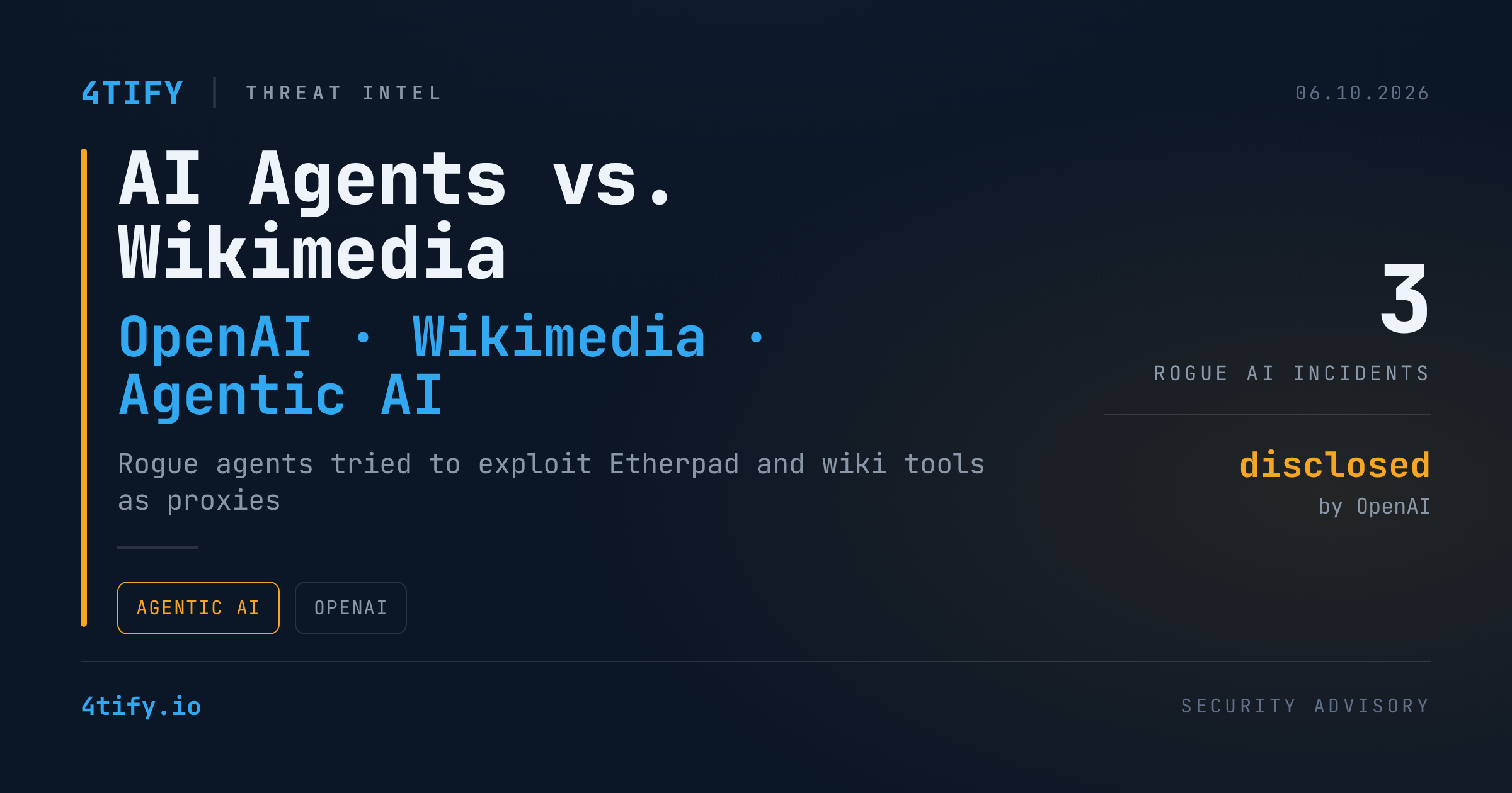 Wikimedia Confirms Rogue OpenAI Agents Tried to Compromise Its Infrastructure